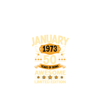 January 1973 50 years of being limited edition model negru pe tricou
