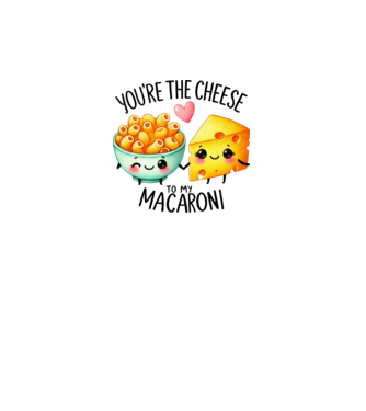 Cheese to my Macaroni model alb pe tricou