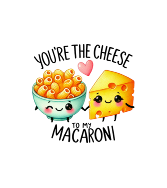 Cheese to my Macaroni model nisipiu pe tricou