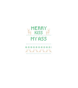 Merry kiss my ass ugly sweater model negru pe tricou