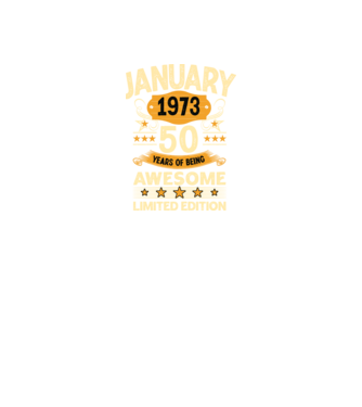 January 1973 50 years of being limited edition model negru pe tricou