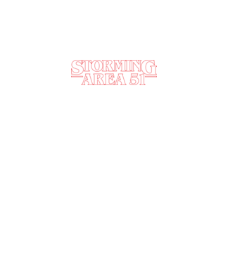storming area 51 things outline model alb pe tricou