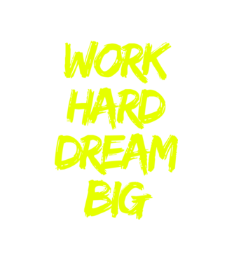 Work Hard Dream Big model alb pe tricou