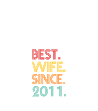 best wife since 2011 retro model negru pe tricou