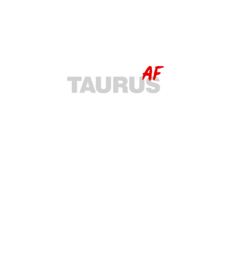 TAURUS as fuck model negru pe tricou