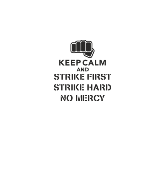 Keep calm and strike first cobra kai model alb pe tricou