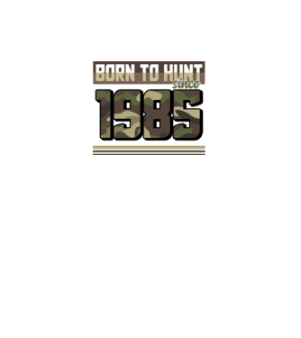 Born to hunt since 1985 model negru pe tricou