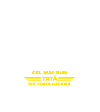cel mai bun tată din toată Galaxia model alb pe tricou