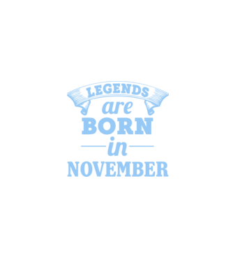 Legends are born in November model negru pe tricou
