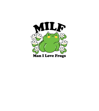 MILF man i love frogs model alb pe tricou