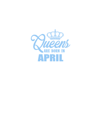 Queens are born in - April model albastru jeanși pe tricou