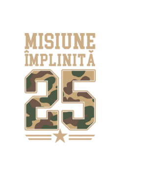 Misiune împlinită 25 model negru pe tricou