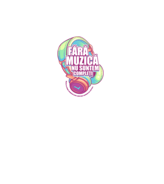 Fără muzică nu suntem compleți - Muzica ne atinge emoțional acolo, unde doar cuvintele nu o pot face. model alb pe tricou