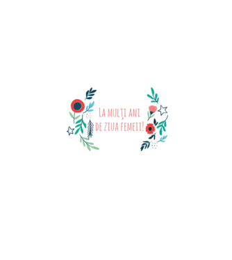 La mulți ani de ziua femeii model alb pe tricou