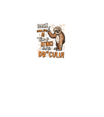 Dacă cumva ai timp, dute dr*cului! model negru pe tricou