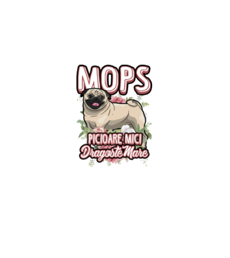 mops : picioare mici dragoste mare model alb pe tricou