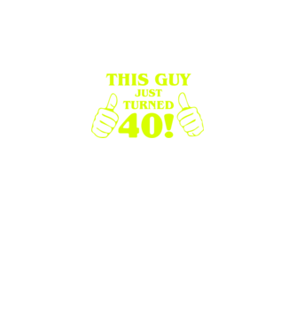 This guy just turned - 40 model portocaliu neon pe tricou