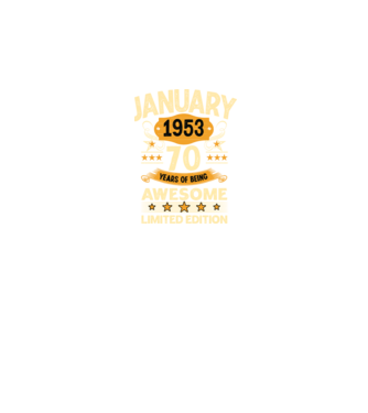 January 1953 70 years of being limited edition model negru pe tricou