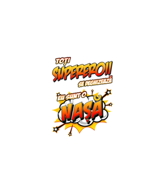 Toți supereroii se deghizează, eu sunt o nașă model alb pe tricou