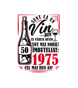 Un Vin Bun 1975 - Alb model alb pe tricou