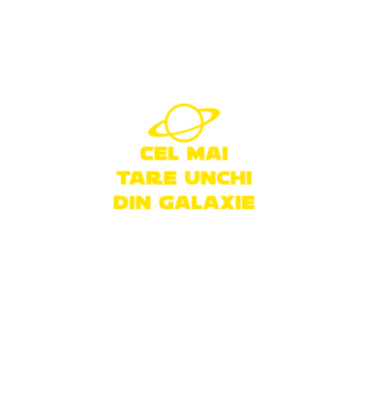 Cel mai tare unchi din galaxie model negru pe tricou