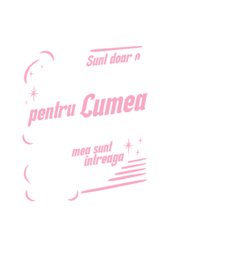 Sunt doar o mamă pentru lumea din jur, dar pentru familia mea sunt întreaga lume! model negru pe tricou