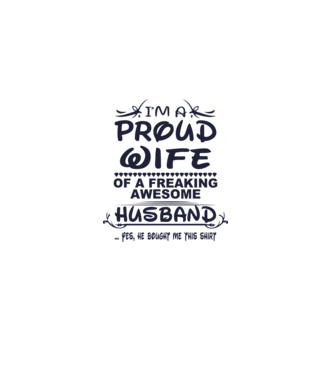 Proud wife model alb pe tricou