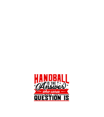 Sport is the answer HANDBALIST model negru pe tricou