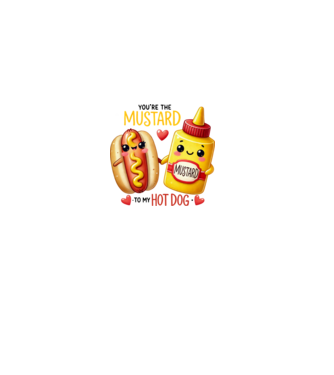 Mustard to my Hot Dog model alb pe tricou