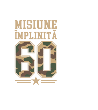 Misiune împlinită 60 model negru pe tricou