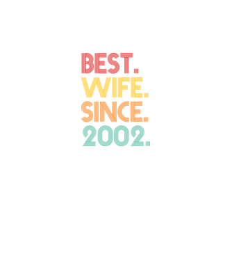 best wife since 2002 retro model negru pe tricou