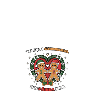 Tu ești ghimbirul din păinea mea  model alb pe tricou