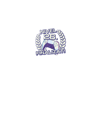 Nivel 26 finalizat! model negru pe tricou