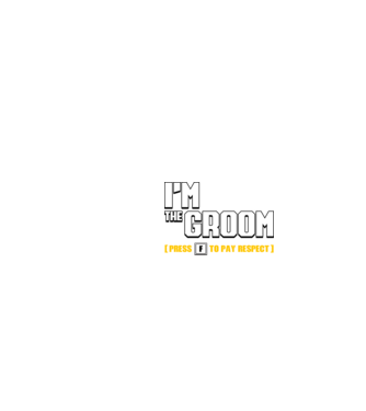 I'm the Groom  model negru pe tricou
