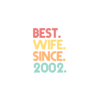 best wife since 2002 retro model negru pe tricou