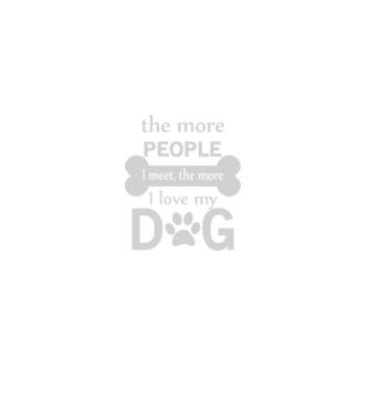 The more people i meet model negru pe tricou