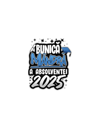 Bunică MÂNDRĂ a absolventei model alb pe tricou
