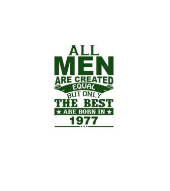 All men are created - 1977 model gri pe tricou