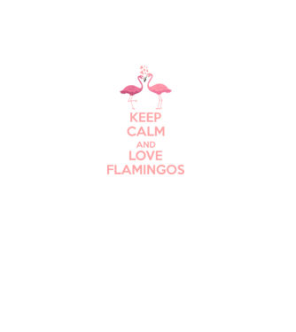 KEEP CALM and love flamingos pink model turcoaz pe tricou