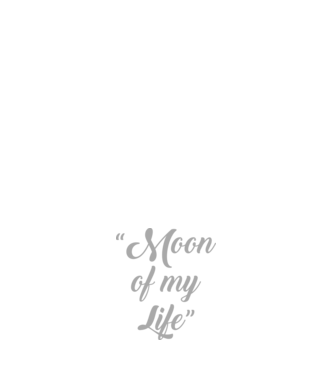 Moon of my life model alb pe tricou