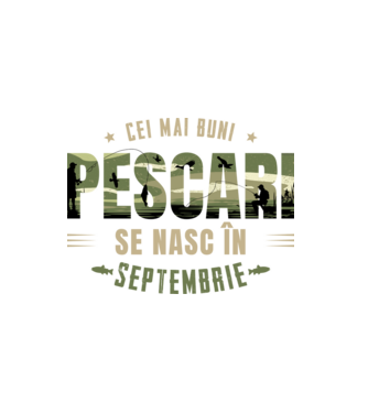 Cei mai buni pescari se nasc în septembrie model alb pe tricou