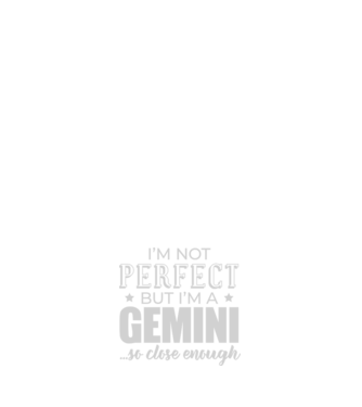 Not perfect, but GEMINI model negru pe tricou