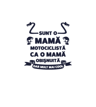 sunt o mamă motociclistă, ca o mamă obișnuită, dar mult mai cool model alb pe tricou