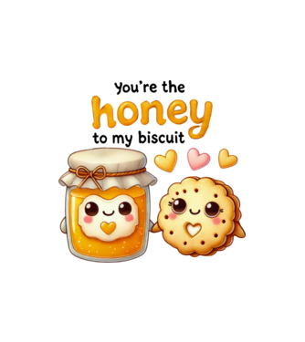 Honey to my Biscuit model nisipiu pe tricou