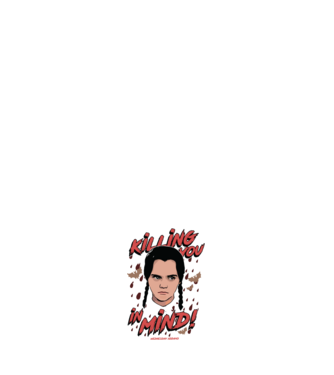 WEDNESDAY Killing You in my mind model negru pe tricou