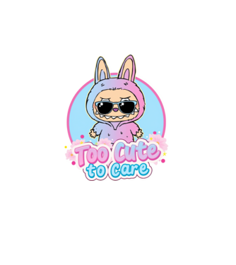 Too cute to care model alb pe tricou
