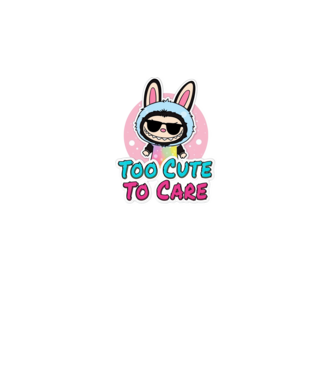 Too cute to care model negru pe tricou