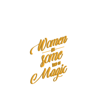 Women are magic model negru pe tricou