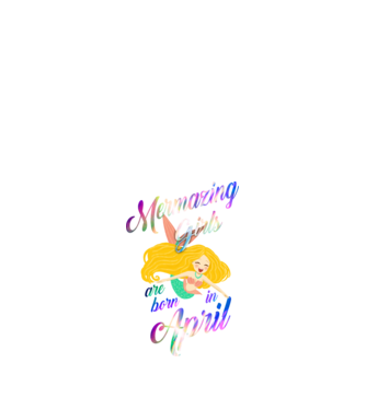 Mermazing girls are born in april model negru pe tricou