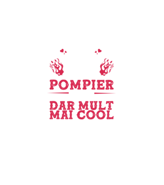 sunt soția unui pompier, la fel ca toate celelalte soții, dar mult mai cool D8416418 model negru pe tricou